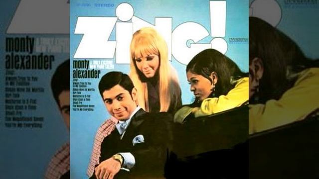 Monty Alexander Trio - Zing ! HQ (Original Studio) смотреть онлайн