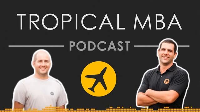 Trade Shows and Low Blows - Tropical MBA - TMBA 176 (LBP147) смотреть онлайн