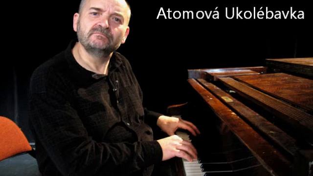 Jan Burian - Atomová ukolébavka смотреть онлайн