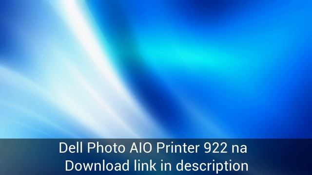 Download Dell Photo AIO Printer 922 na смотреть онлайн