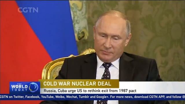 Russia and Cuba urge US to rethink plans to exit from nuclear arms pact смотреть онлайн