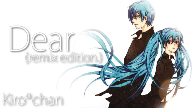【DUET】Dear -Remix-Edition-【Kiro & k*chan】 смотреть онлайн
