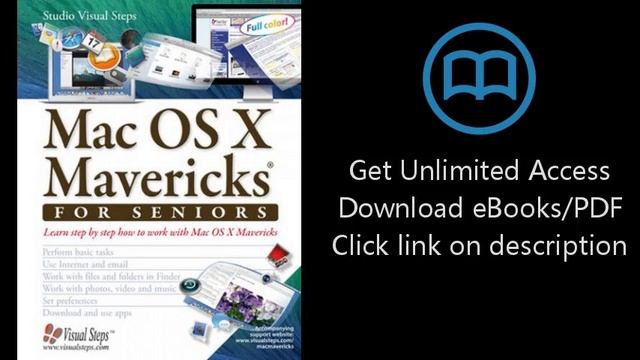 Download Mac OS X Mavericks for Seniors: Learn Step by Step How to Work with Mac OS X Mavericks PD смотреть онлайн