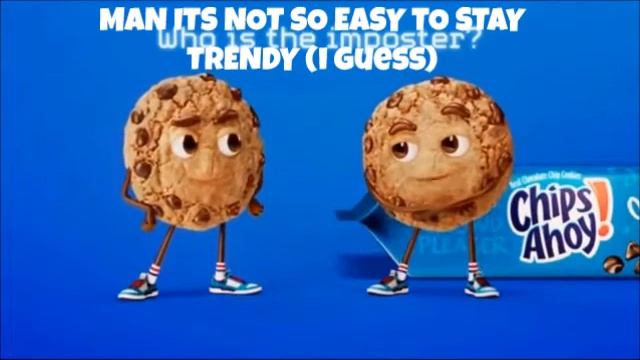 I edited the chips ahoy ads on windows movie maker so please subscribe cuz imma get copyrighted!!! смотреть онлайн