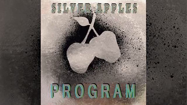 Silver Apples 🔘 Program смотреть онлайн