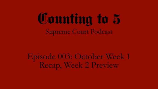 Episode 003: October Week 1 Recap, Week 2 Preview