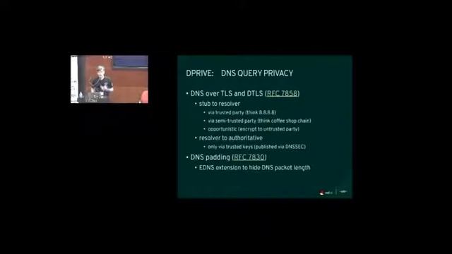 Paul Wouters: Current state of DNS, DNSSEC and DNS Privacy.