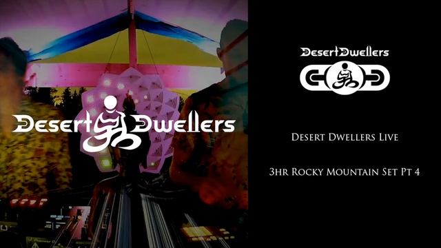 Desert Dwellers Live 3Hr Rocky Mountain Set PT 4 смотреть онлайн