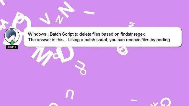 Windows : Batch Script to delete files based on findstr regex смотреть онлайн