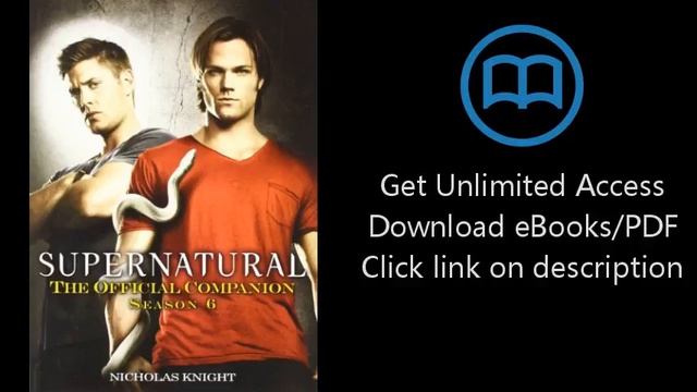 Download Supernatural: The Official Companion Season 6 PDF смотреть онлайн