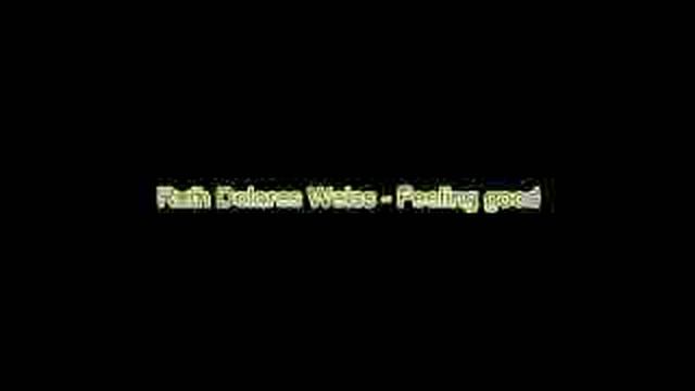 ruth dolores weiss feeling good смотреть онлайн