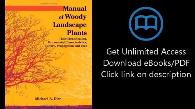 Manual of Woody Landscape Plants: Their Identification, Ornamental Characteristics, Culture, Propog смотреть онлайн