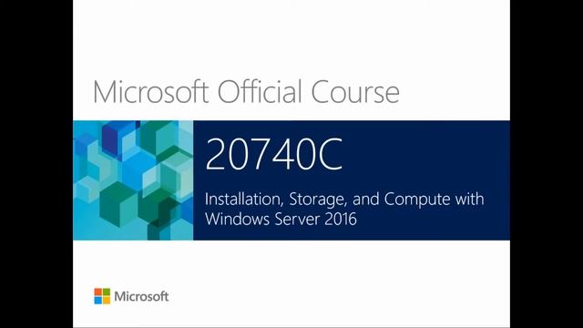Nexsys - Corso 20740C - Installation, Storage & Compute con Windows Server 2016 смотреть онлайн