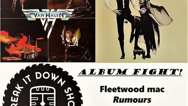 229 - Fleetwood Mac Rumours vs Van Halen 1 смотреть онлайн