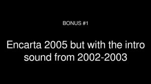 Evolution of the Microsoft Encarta intros