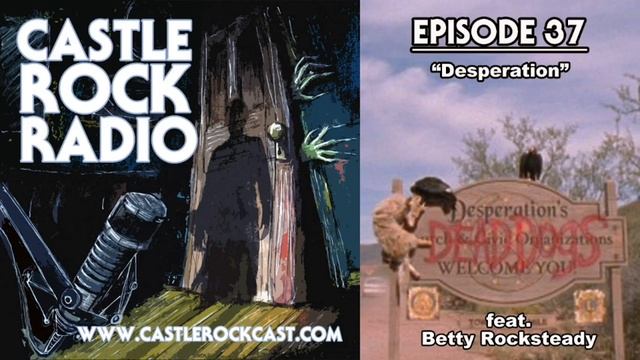 37 Desperation - Castle Rock Radio (A Stephen King Podcast) смотреть онлайн