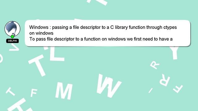 Windows : passing a file descriptor to a C library function through ctypes on windows смотреть онлайн