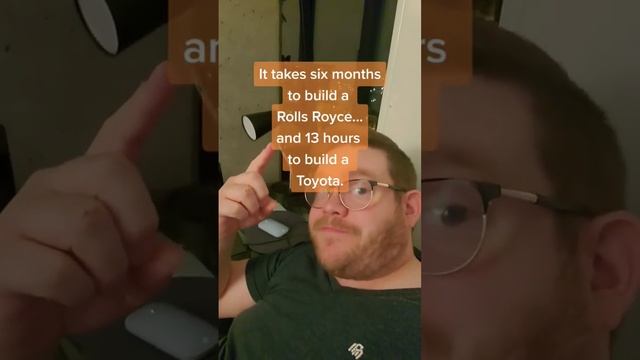 It takes 6 months to build a Rolls Royce and how long to build a Toyota??? смотреть онлайн