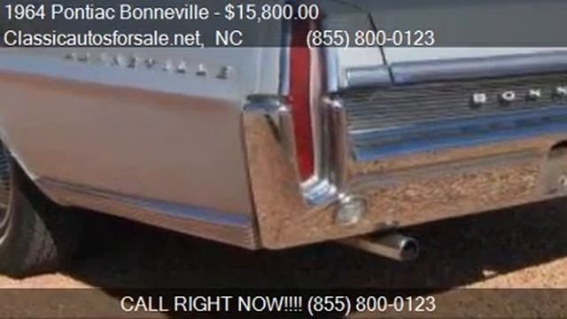 1964 Pontiac Bonneville - for sale in , NC 27603 #VNclassics смотреть онлайн