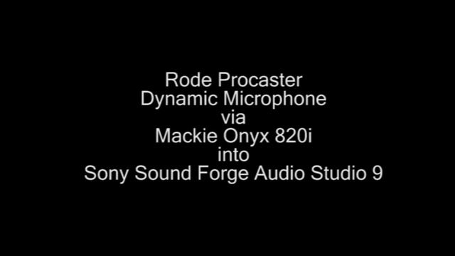 Rode Procaster_Mackie Onyx 820i_Sony Sound Forge Audio Studio 9.flv смотреть онлайн