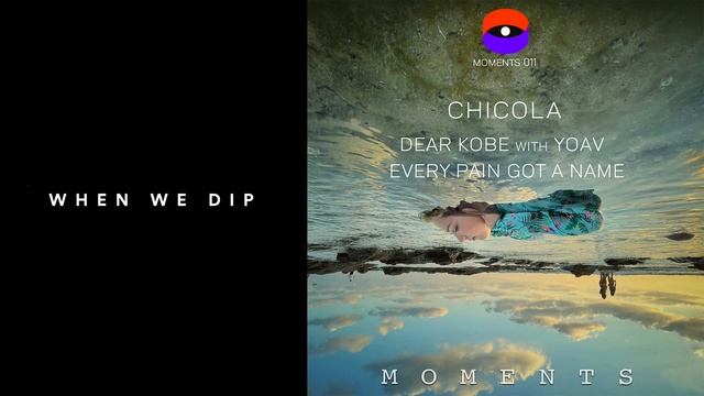 Premiere: Chicola, Yoav - Dear Kobe [Moments] смотреть онлайн