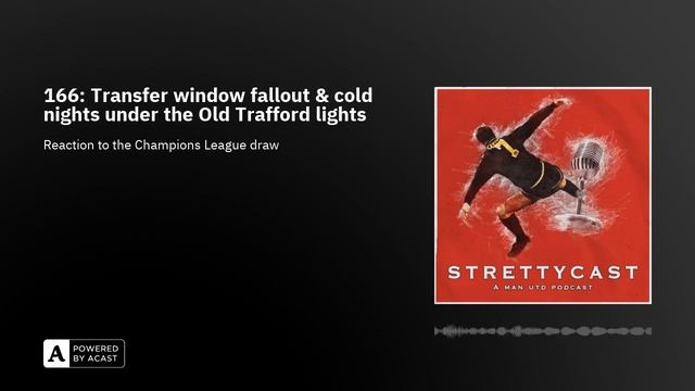 166: Transfer window fallout & cold nights under the Old Trafford lights смотреть онлайн