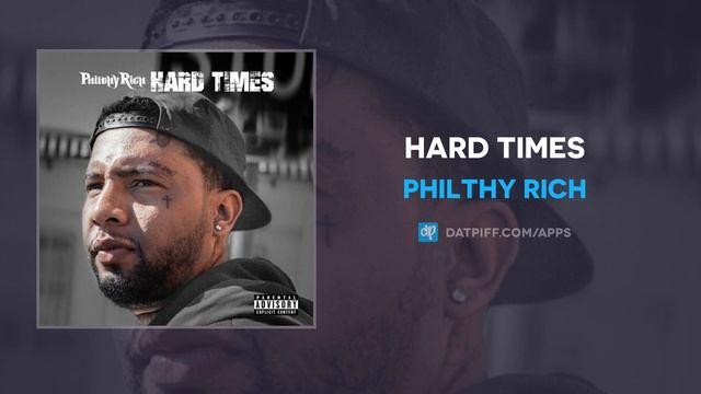 Philthy Rich - Hard Times (AUDIO) смотреть онлайн
