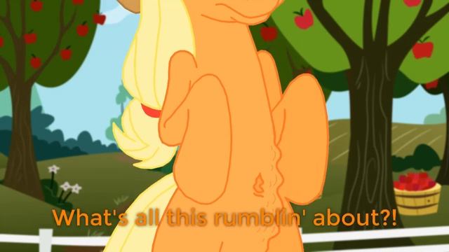 Applejack: What's all this rumblin' about?! (Stomach Growls) смотреть онлайн