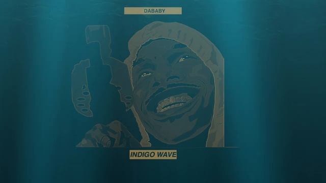DABABY TYPE BEAT - INDIGO WAVE [HARD!!!!!] смотреть онлайн