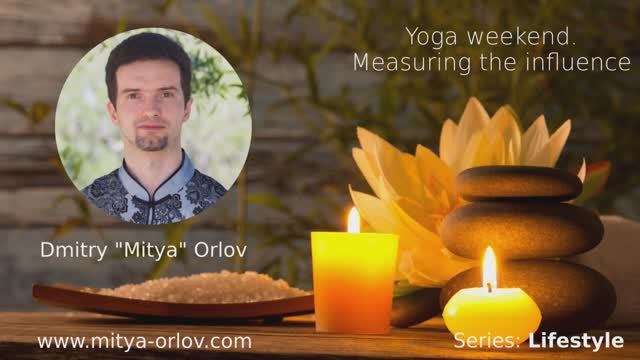Yoga Weekend. Measuring The Influence With The Bio-Well.