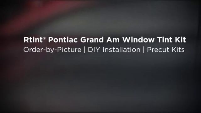 Rtint® 1999- 2005 Pontiac Grand Am Sedan Window Tint Kit смотреть онлайн