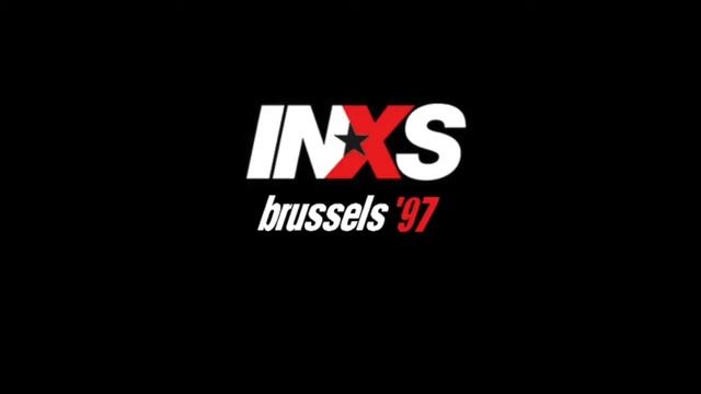 INXS - Brussels '97 (Live) [1997]