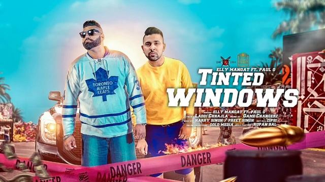 TINTED WINDOWS (full song) || ELLY MANGAT ft. PAUL G || GAME KILLERZ || latest punjabi songs 2018 смотреть онлайн