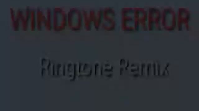 WINDOWS ERROR | Ringtone Remix | Hilarious | 2018 смотреть онлайн