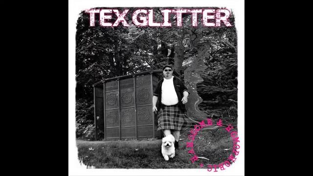 Tex Glitter - It's Never Enough (Album Artwork Video) смотреть онлайн