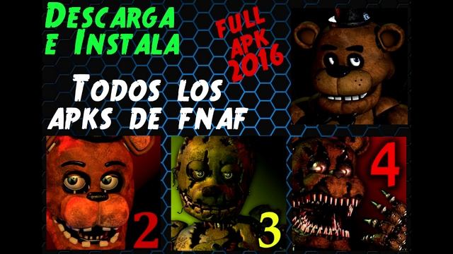 Descarga Todos los Five Nights At Freddy's FULL APK 2016 (Links Directos) - LuisEndre смотреть онлайн