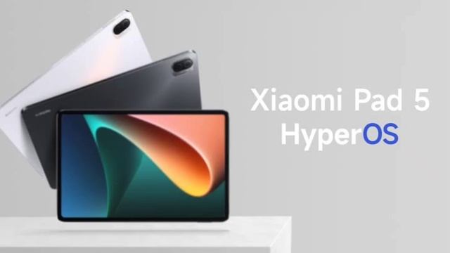 Xiaomi Pad 5 starts receiving HyperOS Global update. смотреть онлайн