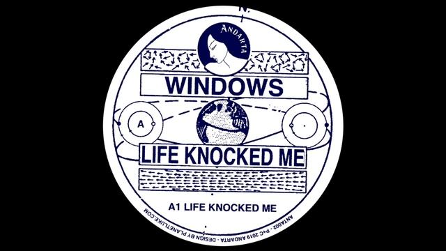 Windows - Life Knocked Me смотреть онлайн