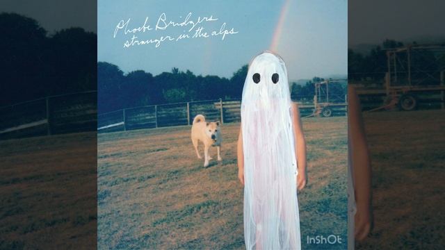 Stranger in the Alps - Phoebe Bridgers (Full Album) смотреть онлайн
