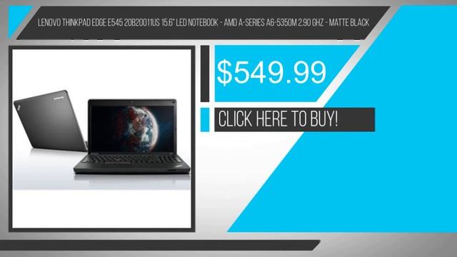 Lenovo ThinkPad Edge E545 20B20011US 15.6" LED Notebook - AMD A-Series A6-5350M 2.90 GHz - Matte Bl смотреть онлайн