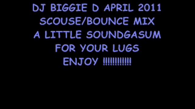 DJ BIGGIE D APRIL 2011 SCOUSE / BOUNCE MIX смотреть онлайн