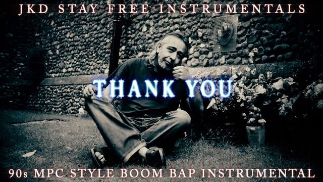90s MPC STYLE BOOM BAP INSTRUMENTAL "THANK YOU" PROD BY JKD STAY FREE смотреть онлайн