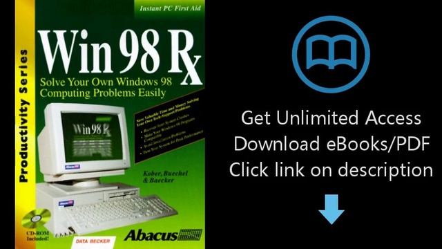 Download Win 98 RX: Solve Your Own Windows 98 Computer Problems Easily (Productivity Series) PDF смотреть онлайн