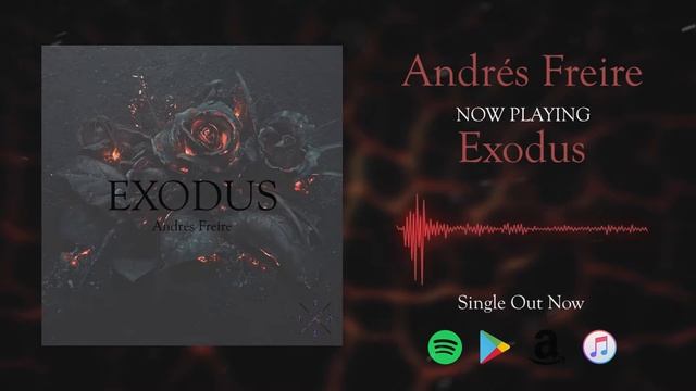 Exodus - Andrés Freire (OFFICIAL AUDIO) смотреть онлайн