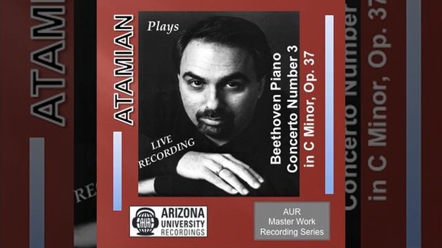 Mvt. 2 Largo, Beethoven Piano Concerto No. 3, Dickran Atamian, Piano смотреть онлайн