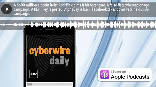A $600 million alt-coin heist. LockBit claims it hit Accenture. A false-flag cyberespionage campaig смотреть онлайн