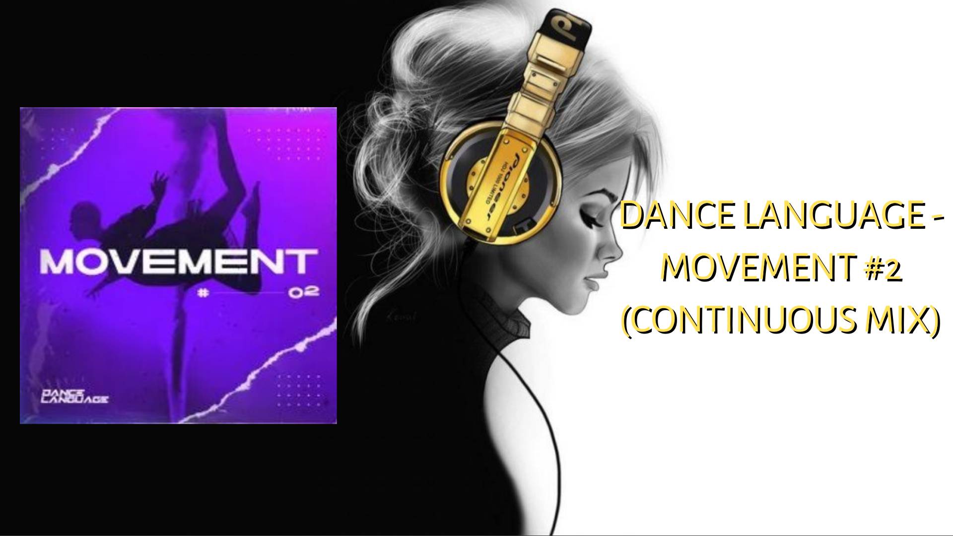 Dance Language - Movement #2 (Continuous Mix)