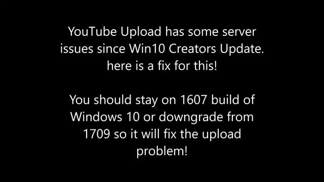 Fix YouTube Upload Server Problem - Rollback to Windows 10 1607 смотреть онлайн