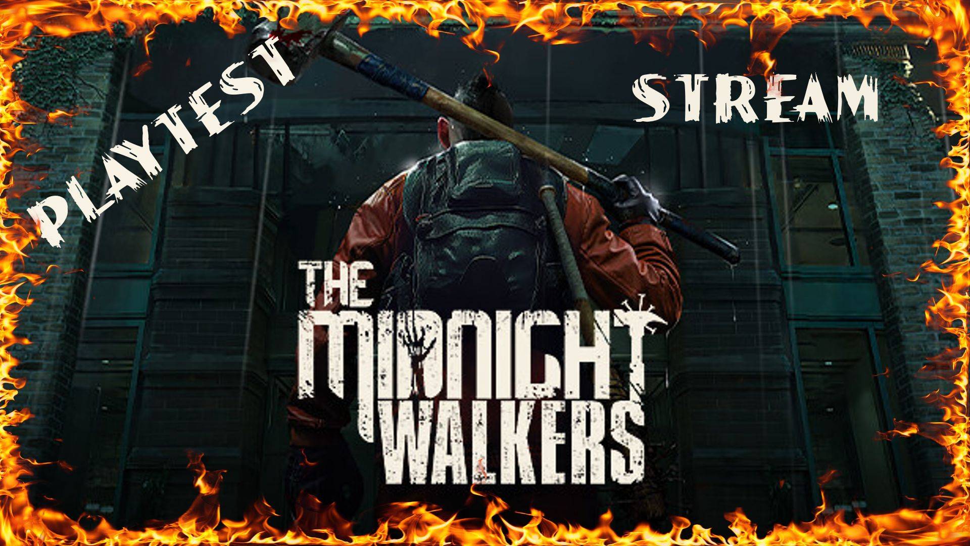 The Midnight Walkers Playtest Stream смотреть онлайн