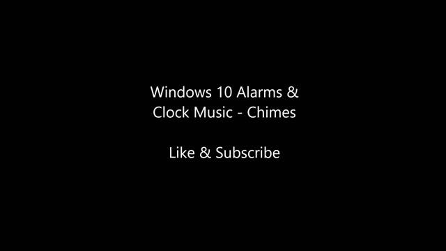 Windows 10 Alarms & Clock Music - Chimes смотреть онлайн